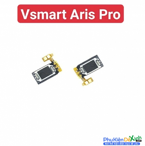Loa Trong Vsmart Aris Pro Hư Loa Trong, Rè Loa, Mất Loa Thay Lấy Liền