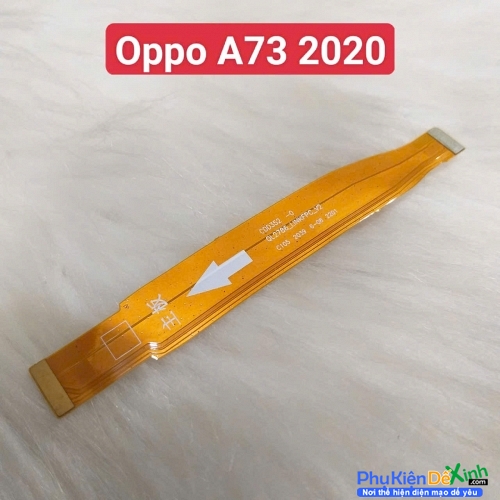 Dây Sub Sạc Dây Nối Main Sạc Oppo A73 2020 Liệt Hỏng, Lỗi Sub Thay Lấy Liền