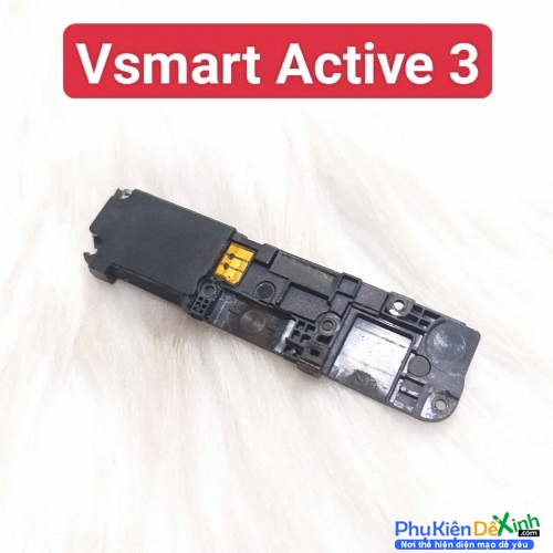 Loa Ngoài Vsmart Active 3 Zin Tháo Máy Hư Loa Ngoài, Rè Loa, Mất Loa Thay Lấy Liền