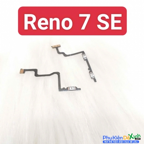 Dây Nút Nguồn Âm Lượng Trong Oppo Reno 7 SE Liệt Hỏng Thay Lấy Liền