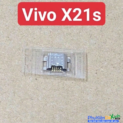 Chân Sạc Rời Vivo X21s Zin New Thay Lấy Liền