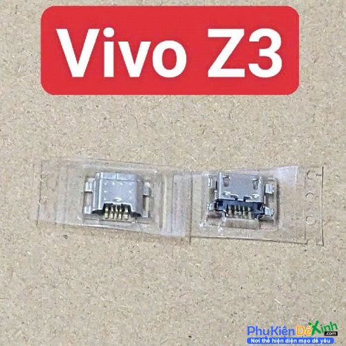 Chân Sạc Rời Vivo Z3 Zin New Thay Lấy Liền