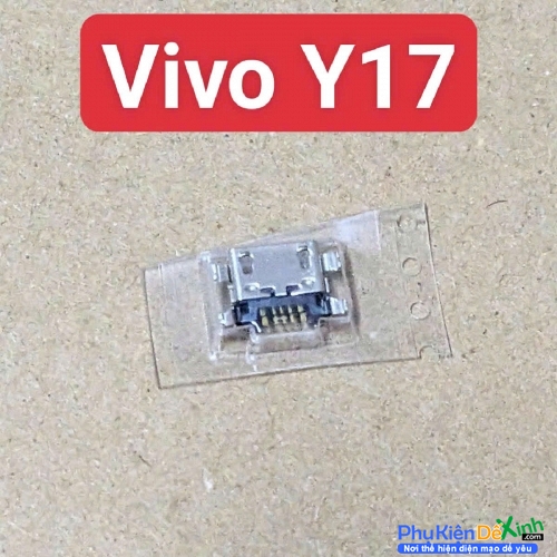Chân Sạc Rời Vivo Y17 Zin New Thay Lấy Liền