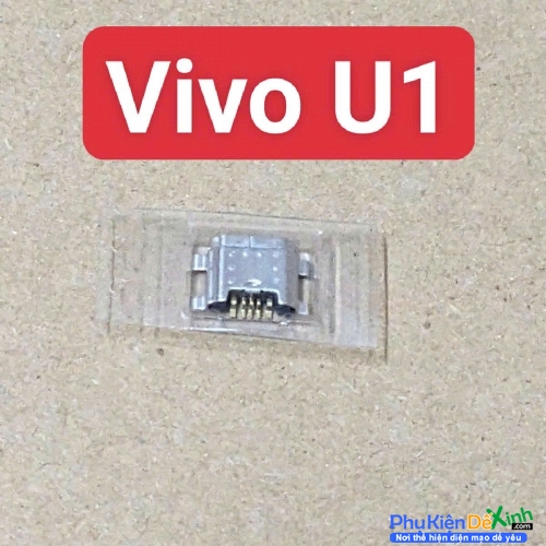 Chân Sạc Rời Vivo U1 Zin New Thay Lấy Liền