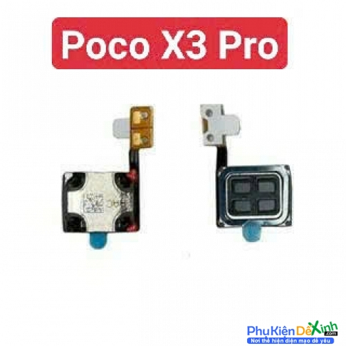 Loa Trong Xiaomi Poco X3 Pro Hư Loa Trong, Rè Loa, Mất Loa Thay Lấy Liền
