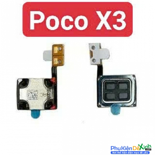 Loa Trong Xiaomi Poco X3 Hư Loa Trong, Rè Loa, Mất Loa Thay Lấy Liền