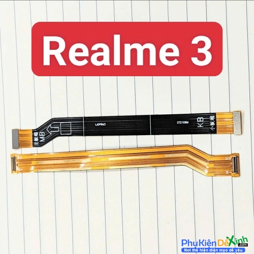 Dây Sub Sạc Dây Nối Main Sạc Realme 3 Liệt Hỏng, Lỗi Sub Thay Lấy Liền