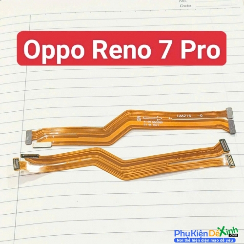 Dây Sub Sạc Dây Nối Main Sạc Oppo Reno 7 Pro Liệt Hỏng, Lỗi Sub Thay Lấy Liền