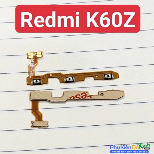 Dây Nút Nguồn Âm Lượng Trong Xiaomi Redmi K60Z Liệt Hỏng Thay Lấy Liền