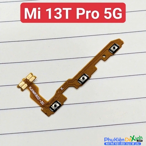 Dây Nút Nguồn Âm Lượng Trong Xiaomi Mi 13T Pro 5G Liệt Hỏng Thay Lấy Liền