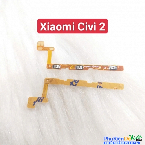 Dây Nút Nguồn Âm Lượng Trong Xiaomi Civi 2 Liệt Hỏng Thay Lấy Liền