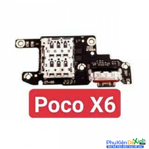 Cụm Sạc Board Mạch Sạc Xiaomi Poco X6 Hàng New Thay Lấy Liền