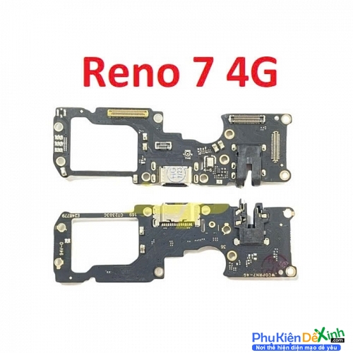 Cụm Sạc Board Mạch Sạc Oppo Reno 7 4G Hàng New Thay Lấy Liền