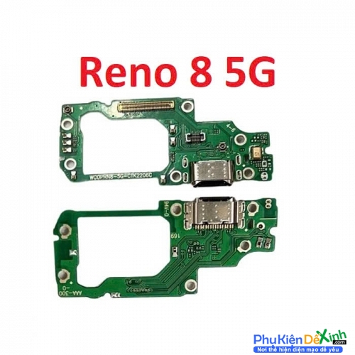 Cụm Sạc Board Mạch Sạc Oppo Reno 8 5G Hàng New Thay Lấy Liền