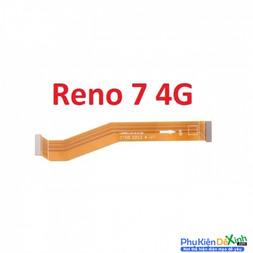 Dây Sub Sạc Dây Nối Main Sạc Oppo Reno 7 4G Liệt Hỏng, Lỗi Sub Thay Lấy Liền