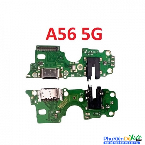 Cụm Sạc Board Mạch Sạc Oppo A56 5G Zin New Thay Lấy Liền