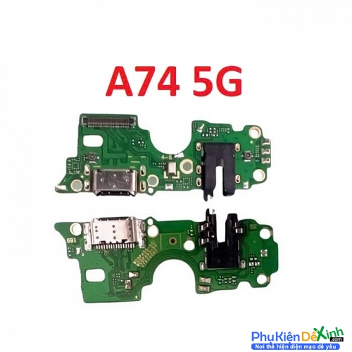 Cụm Sạc Board Mạch Sạc Oppo A74 5G Zin New Thay Lấy Liền