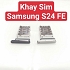 Khay Sim Samsung Galaxy S24 FE Khay Thay Thế