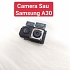 Cụm Camera Sau Samsung A30 Hư, Mờ Mất Nét Thay Lấy Liền Zin Tháo Máy