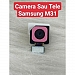 Cụm Camera Sau Tele Samsung Galaxy M31 Zin New
