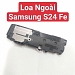 Loa Ngoài Samsung S24 FE Hư Loa ...