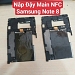 Nắp Đậy Main NFC Samsung Note 8 ...