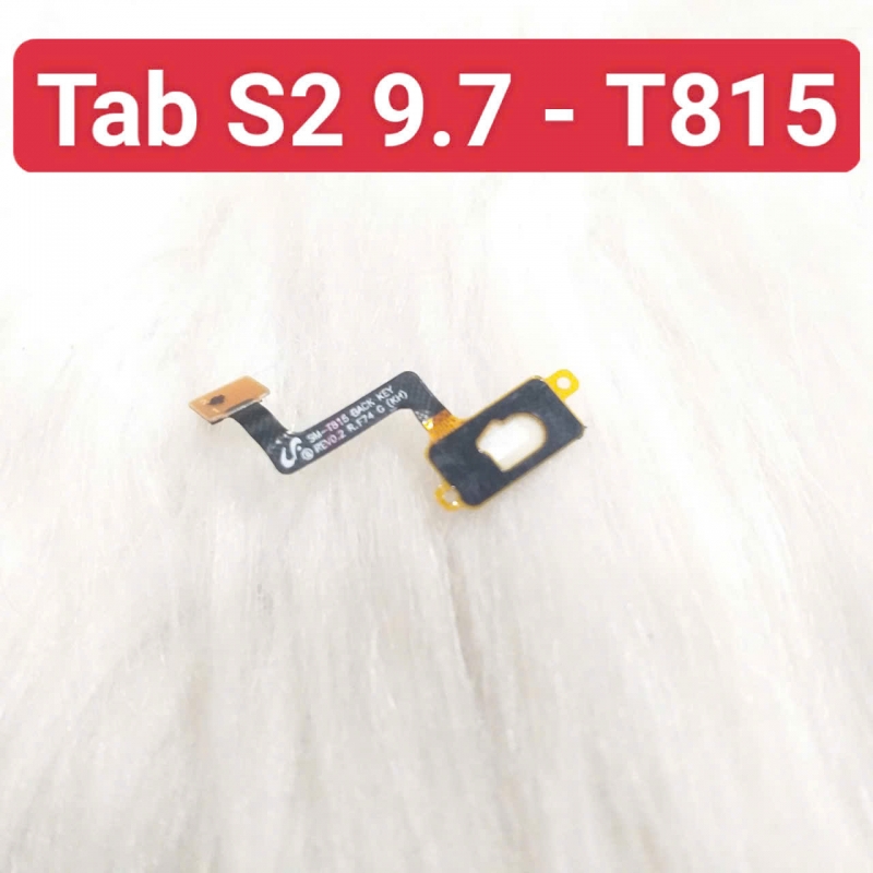 Dây Nút Trở Về Trong Samsung Galaxy Tab S2 9.7 T815 Liệt Hỏng Thay Lấy Liền