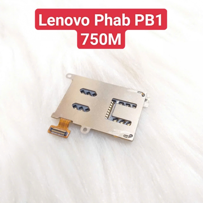 Ổ Sim, Ổ Thẻ Nhớ Lenovo Phab PB1 750M Khi Ổ Sim, Thẻ Nhớ Lỗi,Gãy Không Nhận Thẻ