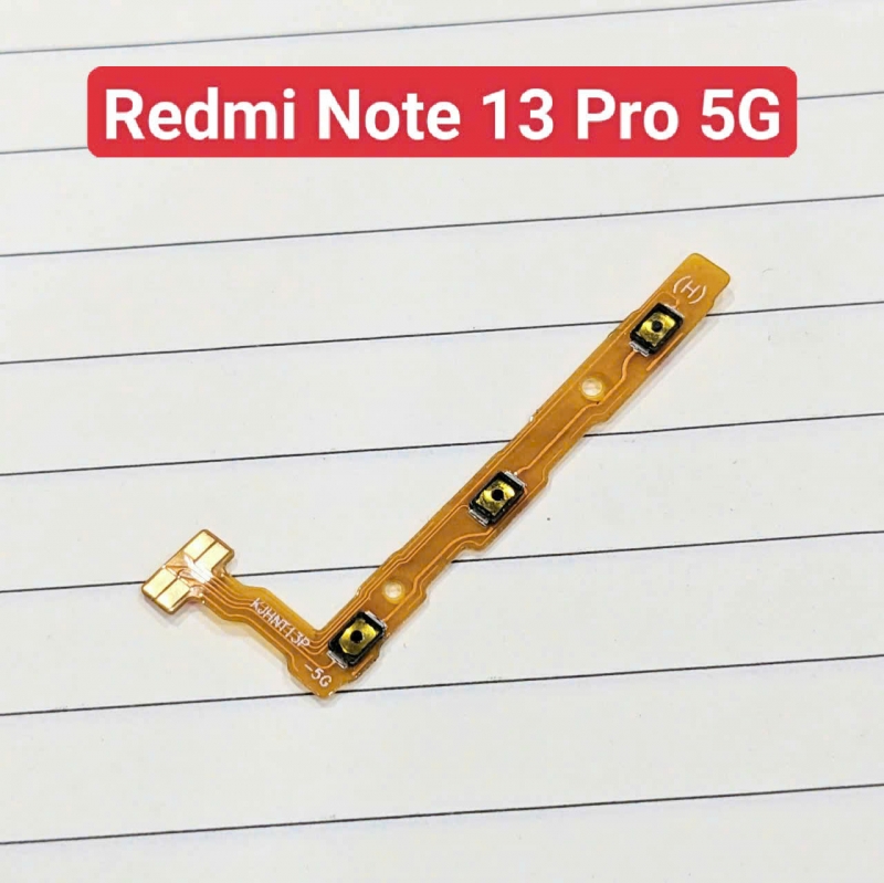 Dây Nút Nguồn Âm Lượng Trong Xiaomi Redmi Note 13 Pro 5G Liệt Hỏng Thay Lấy Liền