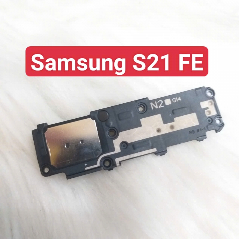 Loa Ngoài Samsung Galaxy S21 FE Zin New Hư Loa Ngoài, Rè Loa, Mất Loa Thay Lấy Liền