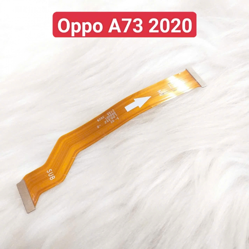 Dây Sub LCD Nối Màn Hình Oppo A73 2020 Liệt Hỏng, Lỗi Sub Thay Lấy Liền