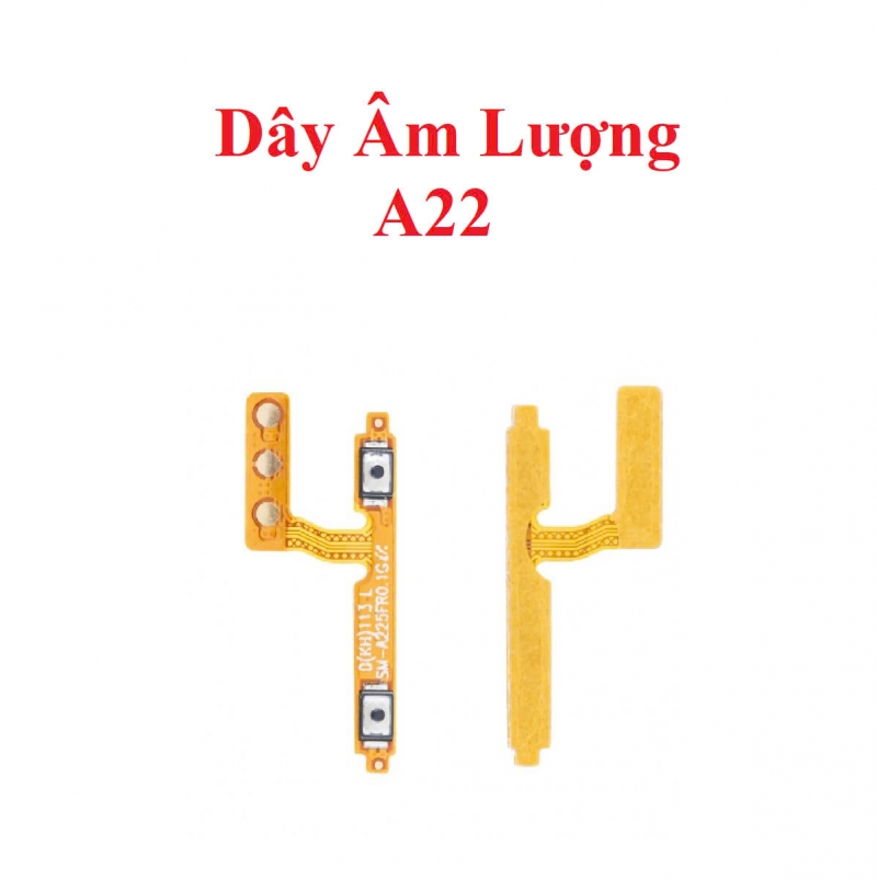 Dây Nút Nguồn Âm Lượng Trong Samsung A22 Liệt Hỏng Thay Lấy Liền