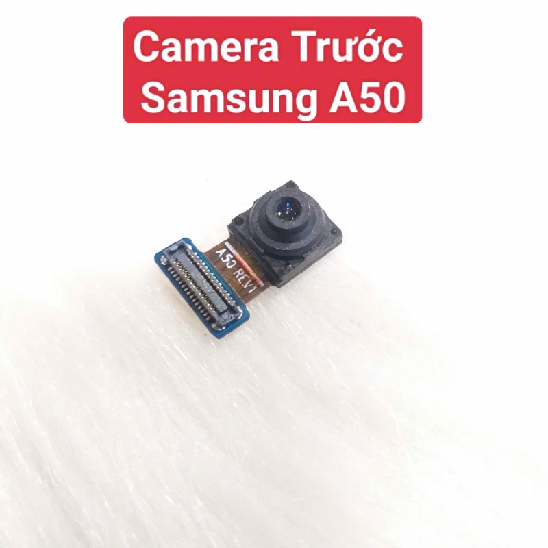 Cụm Camera Trước Samsung A50 Hư, Mờ Mất Nét Thay Lấy Liền Zin Tháo Máy
