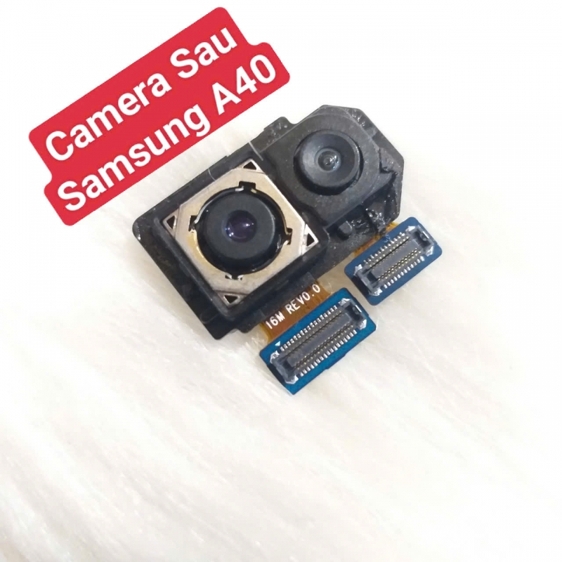 Cụm Camera Sau Samsung A40 Hư, Mờ Mất Nét Thay Lấy Liền Zin Tháo Máy