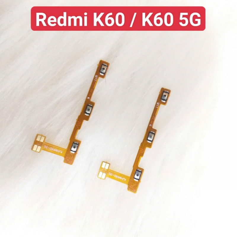 Dây Nút Nguồn Âm Lượng Trong Xiaomi Redmi K60 / K60 5G Liệt Hỏng Thay Lấy Liền