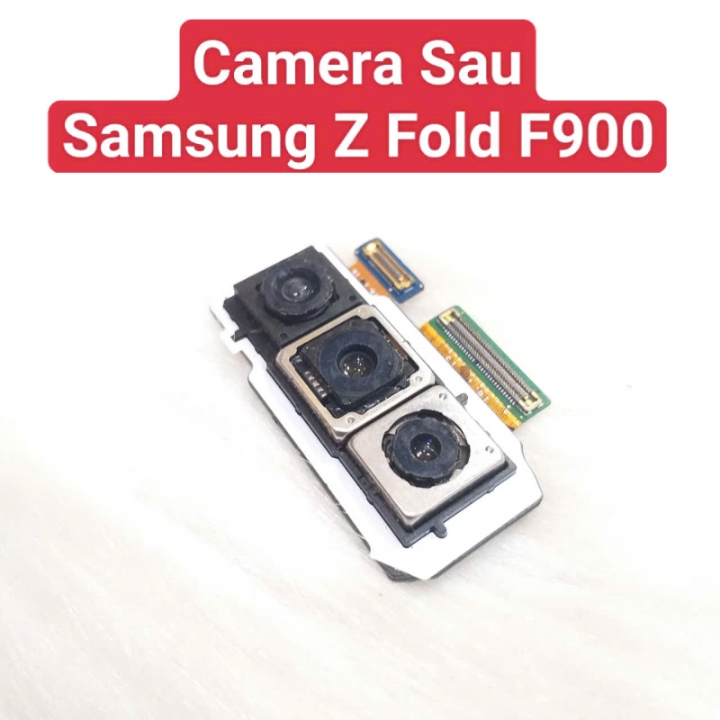 Cụm Camera Sau Samsung Z Fold F900 Hư, Mờ Mất Nét Thay Lấy Liền Zin Tháo Máy