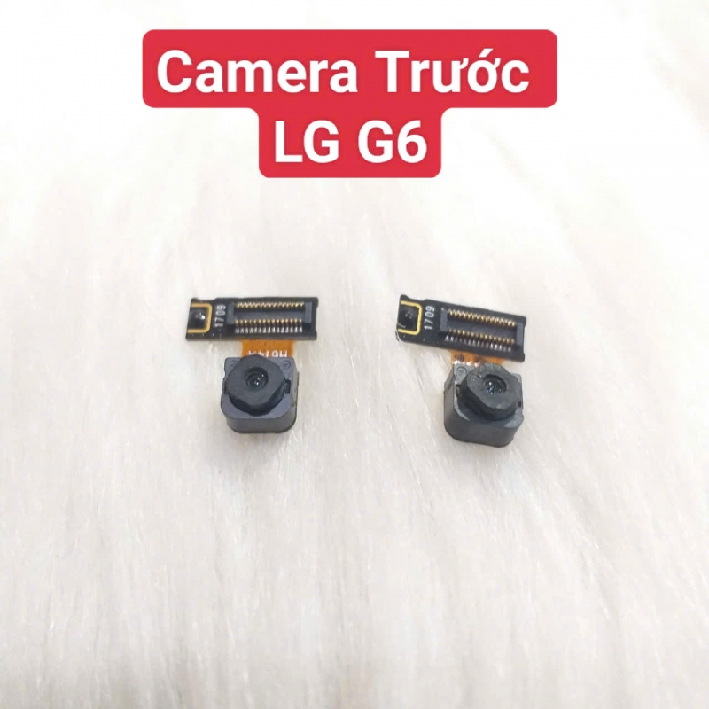 Cụm Camera Trước LG G6 Hư, Mờ Mất Nét Thay Lấy Liền Zin Tháo Máy