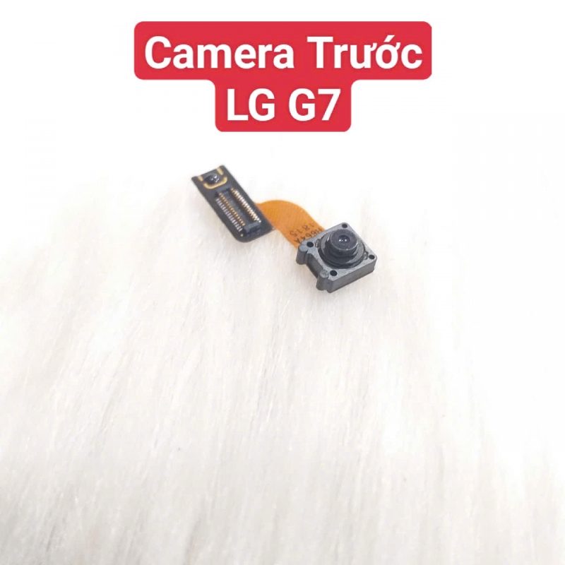 Cụm Camera Trước LG G7 Thin Q Hư, Mờ Mất Nét Thay Lấy Liền Zin Tháo Máy