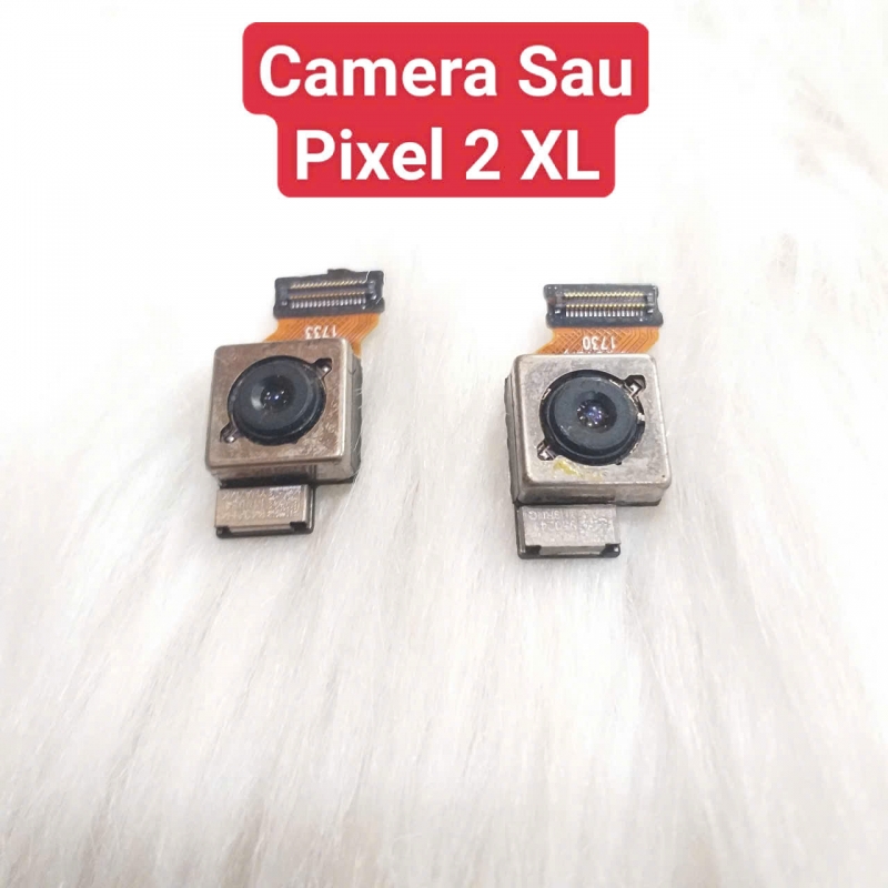Cụm Camera Sau Google Pixel 2 XL Hư, Mờ Mất Nét Thay Lấy Liền Zin Tháo Máy