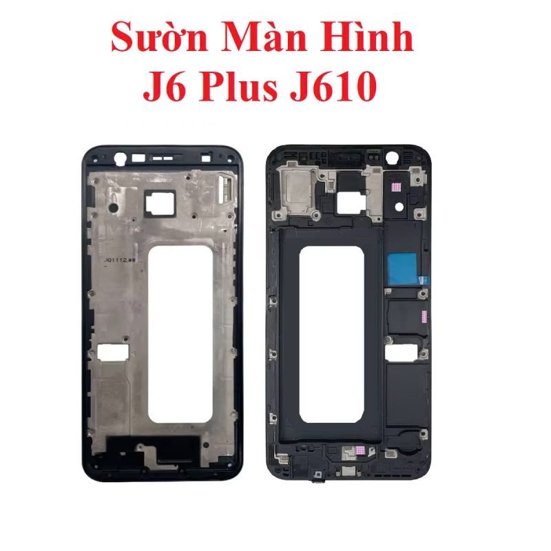 Khung Sườn Benzen Sườn Màn Hình Samsung J6 Plus J610 Zin Tháo Máy